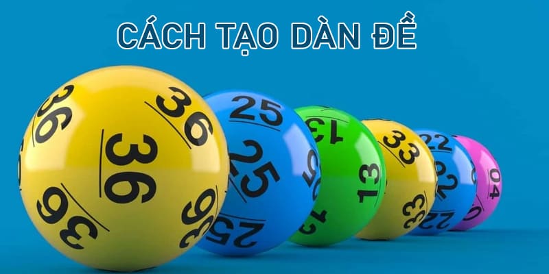 Cách tạo dàn đề đơn giản, dễ thực hiện